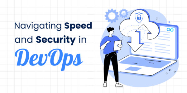 Balancing Speed & Security in Modern DevOps - BuildPiper